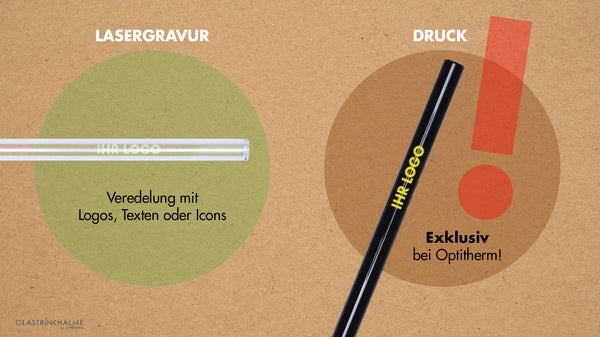 Beispiele: Lasergravur und Druck. Glastrinkhalm mit Gravur (Veredelung mit Logos, Texten oder Icons) und ein schwarzer Glastrinkhalm mit gelben Schriftzug als Druck (Exklusiv bei Optitherm!)